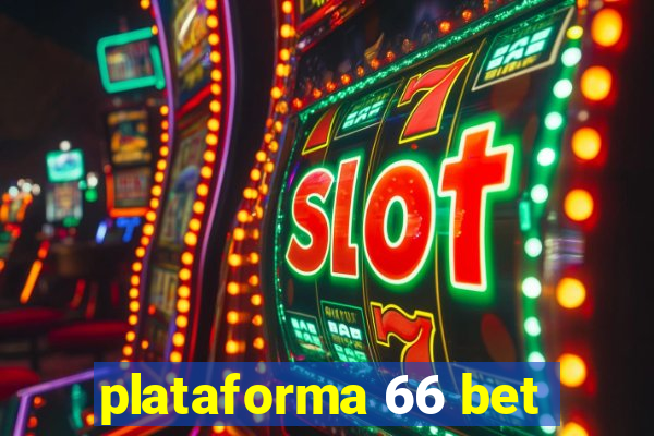 plataforma 66 bet